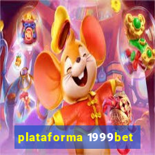 plataforma 1999bet